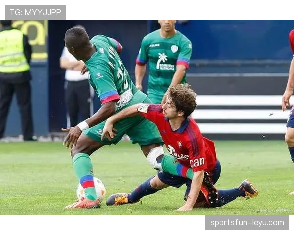 奥萨苏纳防守体系持续升级，铸就西甲赛季最强铁壁防线